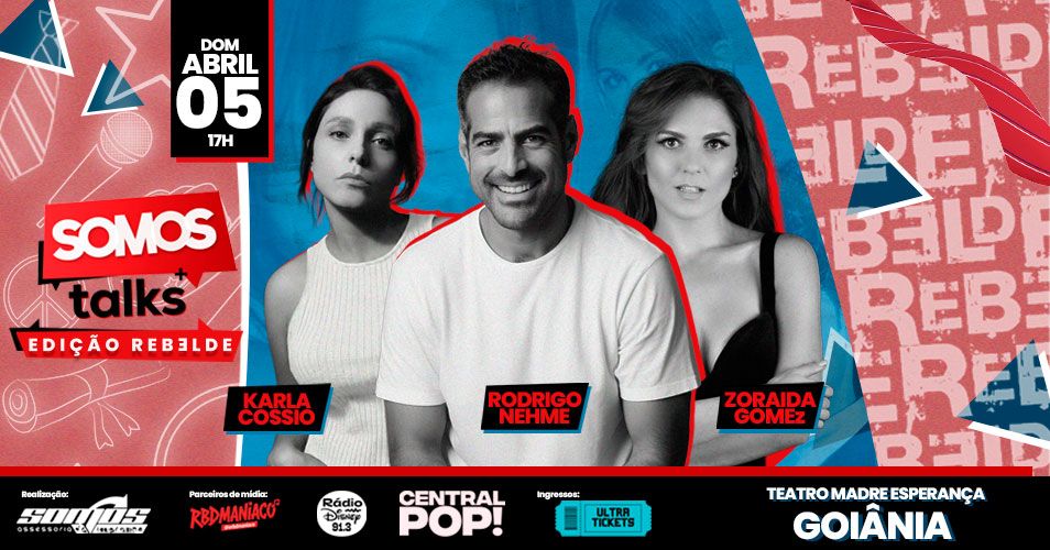 Somos Talks - Edição Rebelde