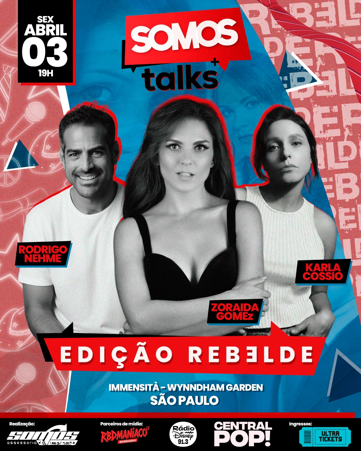Somos Talks - Edição Rebelde